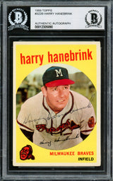 Harry Hanebrink Autographed 1959 Topps Card #322B Milwaukee Braves Beckett BAS #12305890