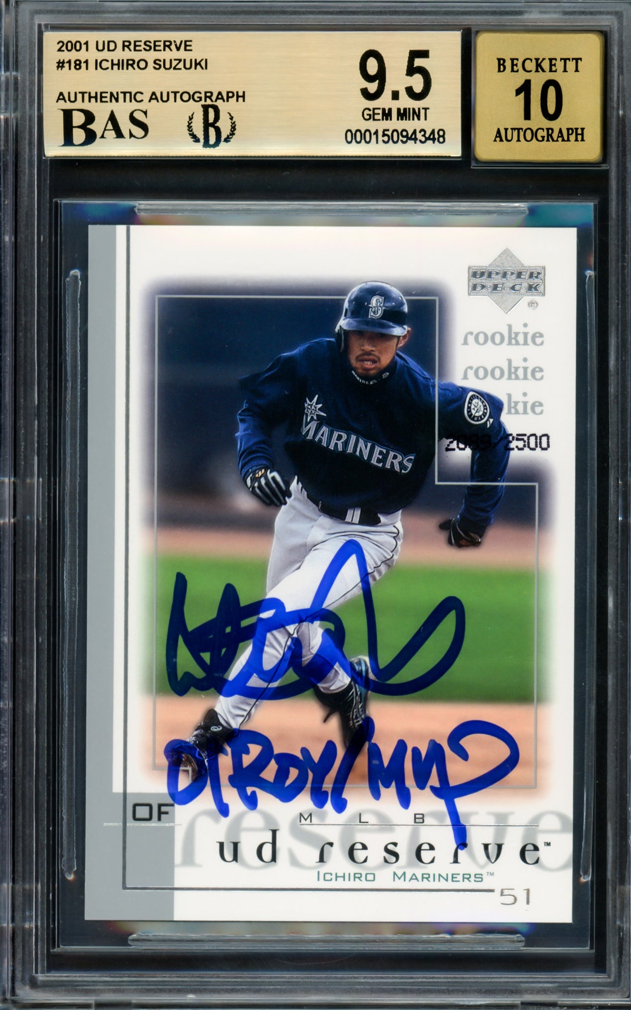 Ichiro Suzuki Autographed 2001 Upper Deck Reserve Rookie Card #181 Seattle Mariners BGS 9.5 Auto Grade Gem Mint 10 "01 ROY/MVP" Highest Graded #2089/2500 Beckett BAS #15094348