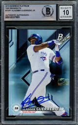 Vladimir Guerrero Jr. Autographed 2019 Bowman Platinum Rookie Card #TOP-1 Toronto Blue Jays Auto Grade Gem Mint 10 Beckett BAS Stock #222859