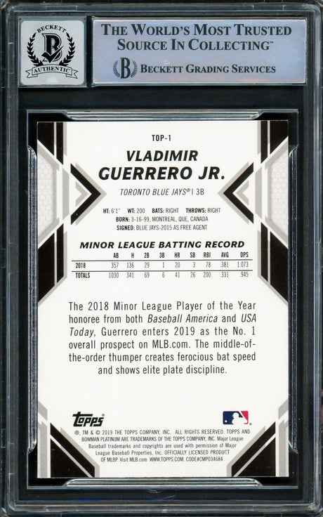 Vladimir Guerrero Jr. Autographed 2019 Bowman Platinum Rookie Card #TOP-1 Toronto Blue Jays Auto Grade Gem Mint 10 Beckett BAS Stock #222859