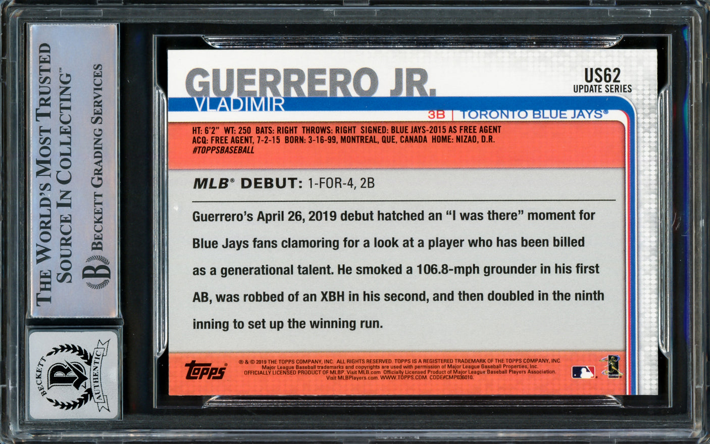 Vladimir Guerrero Jr. Autographed 2019 Topps Update Rookie Card #US62 Toronto Blue Jays Auto Grade Gem Mint 10 Beckett BAS Stock #222860