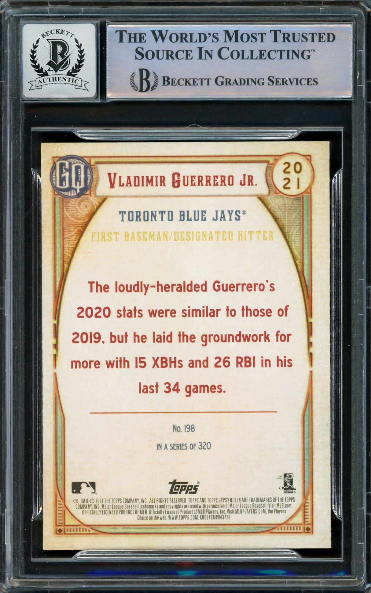 Vladimir Guerrero Jr. Autographed 2021 Topps Gypsy Queen Card #198 Toronto Blue Jays Auto Grade Gem Mint 10 Beckett BAS Stock #222872