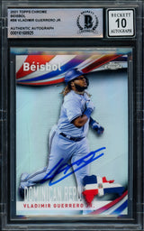 Vladimir Guerrero Jr. Autographed 2021 Topps Chrome Beisbol Card #B6 Toronto Blue Jays Auto Grade Gem Mint 10 Beckett BAS #16168925