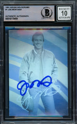 Joe Montana Autographed 1991 Arena Hologram Card #1 San Francisco 49ers Auto Grade Gem Mint 10 Beckett BAS #16170459