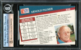 Arnold Palmer Autographed 1991 Pro Set Card #220 Beckett BAS #16177166