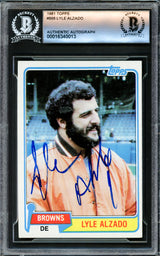 Lyle Alzado Autographed 1981 Topps Card #505 Cleveland Browns Beckett BAS #16340013
