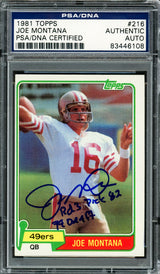Joe Montana Autographed 1981 Topps Rookie Card #216 San Francisco 49ers "79 NFL Draft, Rd. 3, & Pick 82" PSA/DNA #83446108