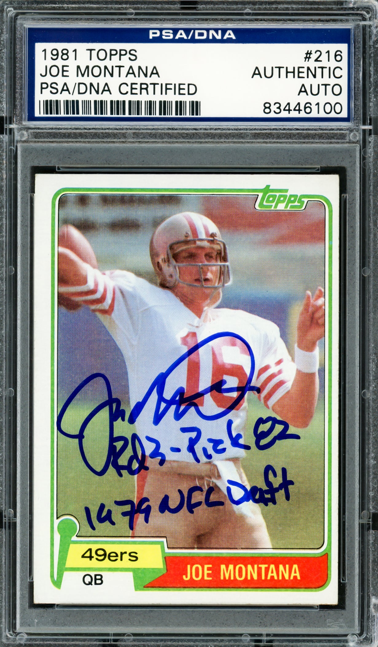 Joe Montana Autographed 1981 Topps Rookie Card #216 San Francisco 49ers "1979 NFL Draft, Rd. 3, & Pick 82" PSA/DNA #83446100