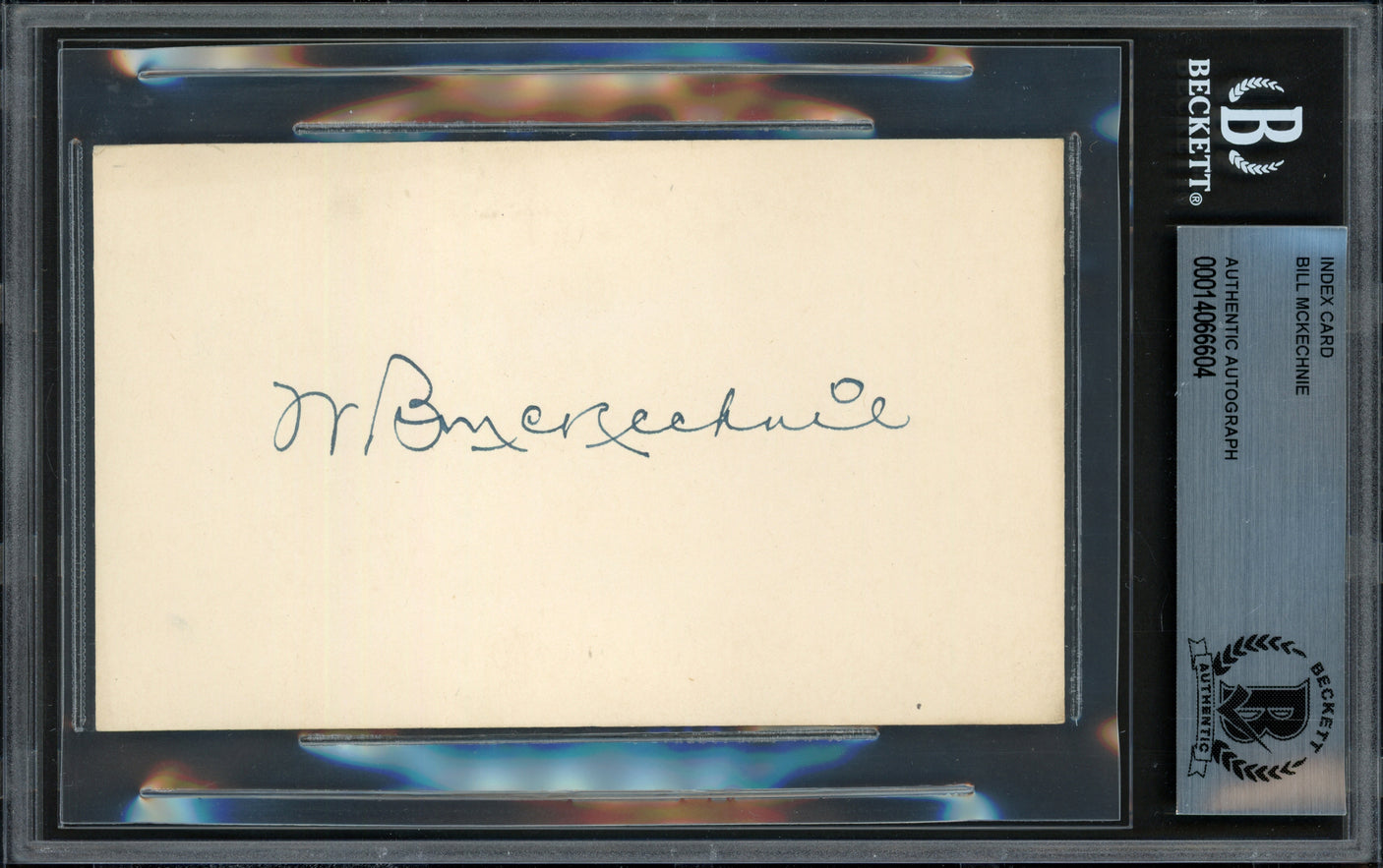Bill McKechnie Autographed 3x5 Index Card Pittsburgh Pirates, Cincinnati Reds Beckett BAS #14066604