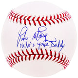 Pedro Martinez Autographed Official MLB Baseball Boston Red Sox "Whos Your Daddy" Beckett BAS Witness Stock #211746