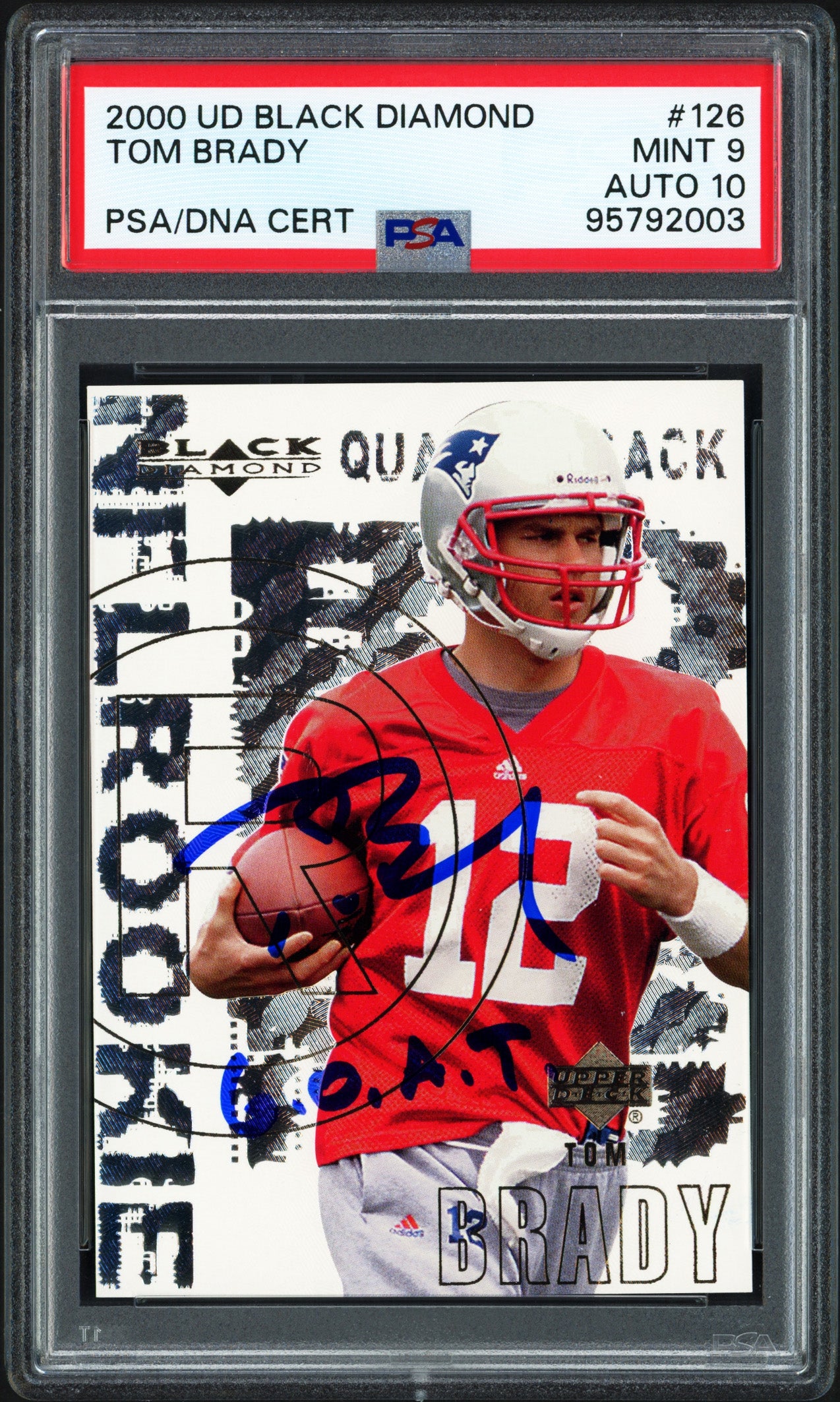 Tom Brady Autographed 2000 Upper Deck UD Black Diamond Rookie Card #126 New England Patriots PSA 9 Auto Grade Gem Mint 10 "GOAT" PSA/DNA #95792003