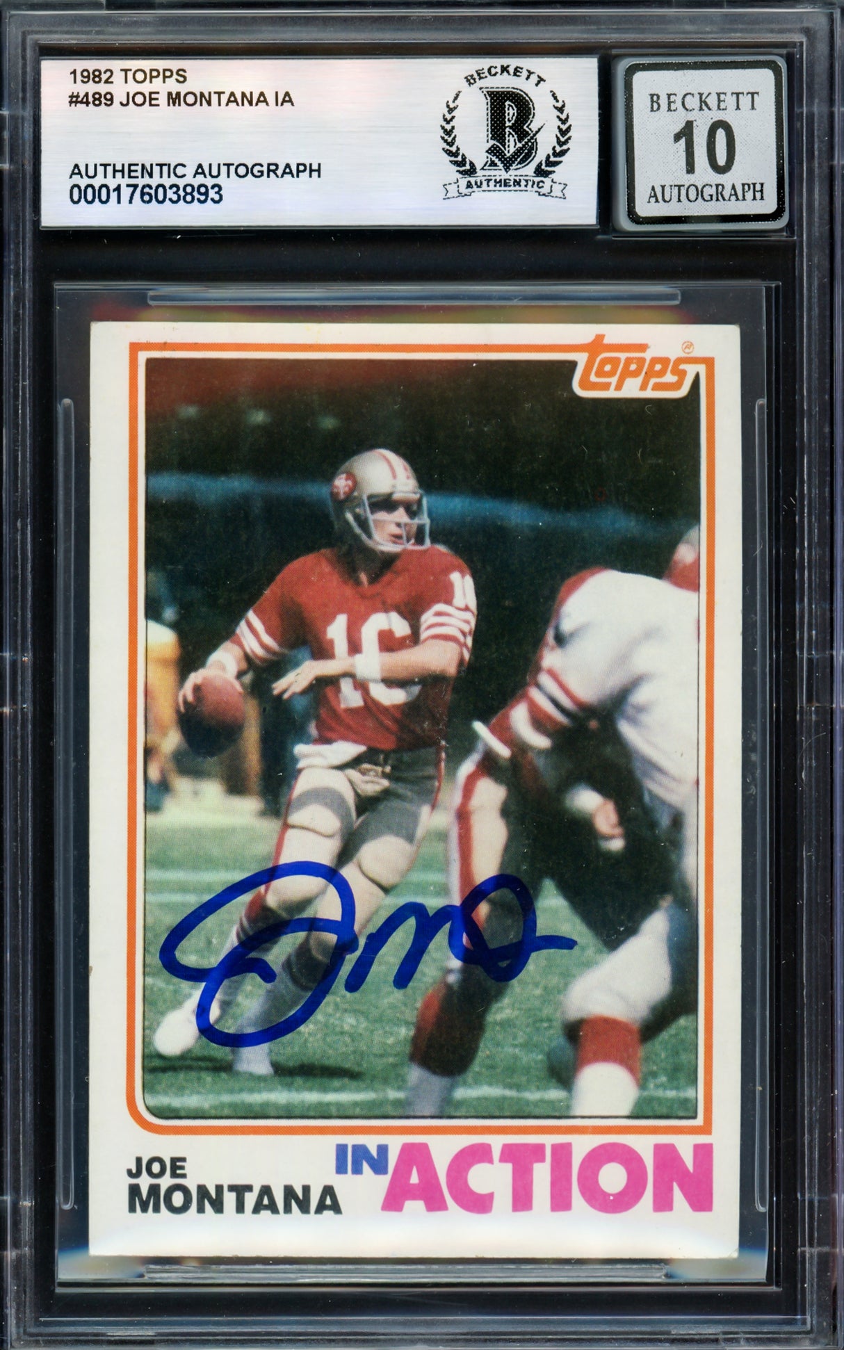Joe Montana Autographed 1982 Topps Card #489 San Francisco 49ers Auto Grade Gem Mint 10 Beckett BAS #17603893