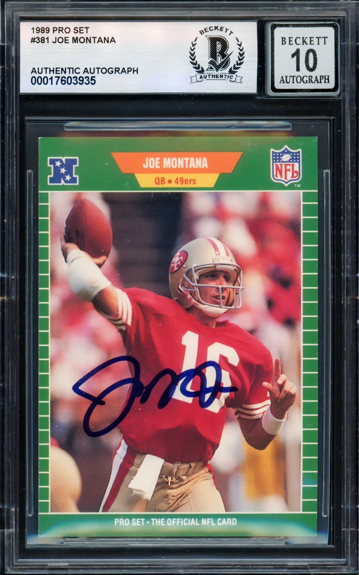 Joe Montana Autographed 1989 Pro Set Card #381 San Francisco 49ers Auto Grade Gem Mint 10 Beckett BAS #17603935