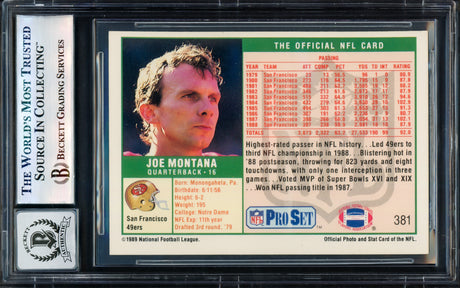 Joe Montana Autographed 1989 Pro Set Card #381 San Francisco 49ers Auto Grade Gem Mint 10 Beckett BAS #17603935