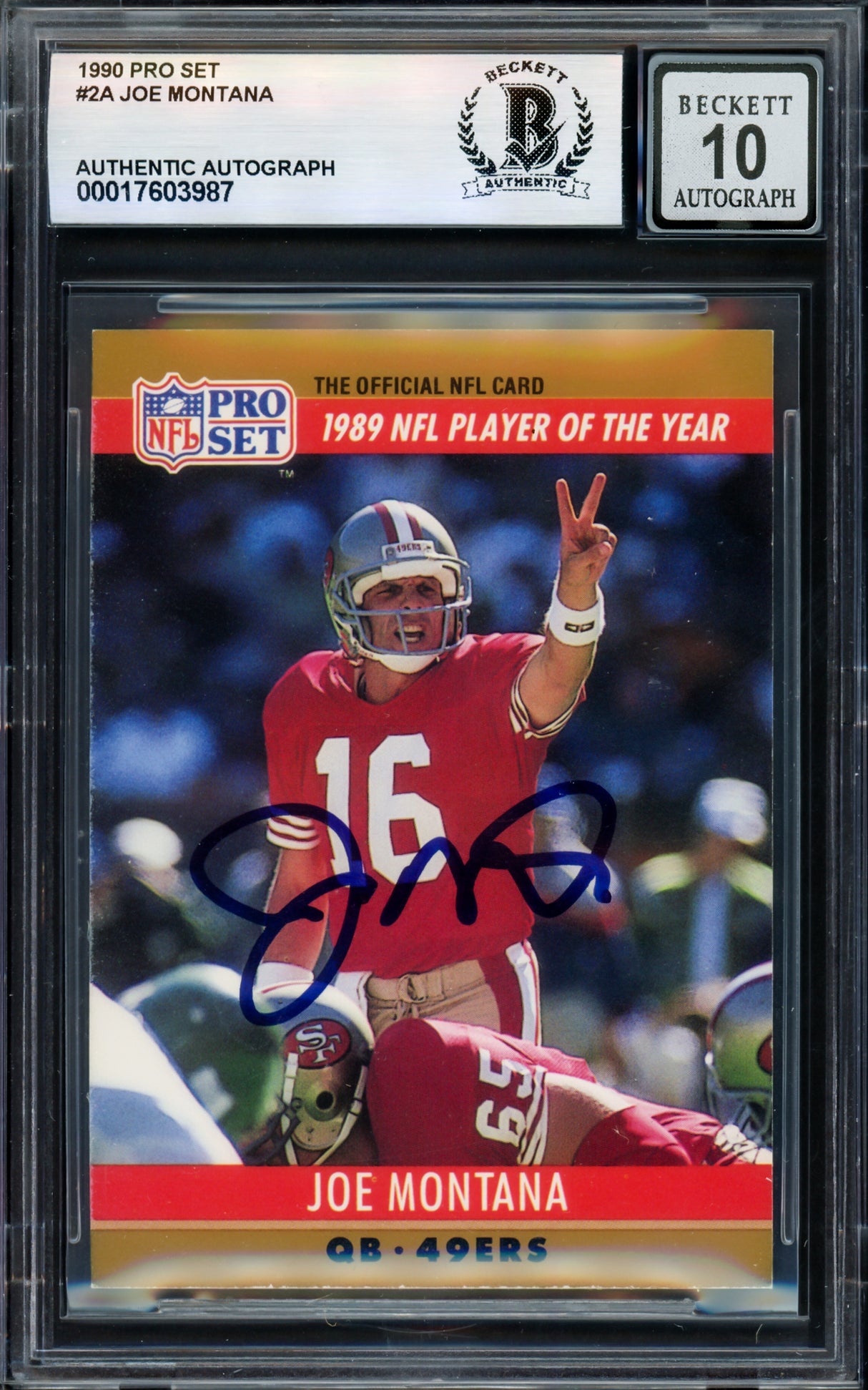 Joe Montana Autographed 1990 Pro Set Card #2 San Francisco 49ers Auto Grade Gem Mint 10 Beckett BAS #17603987