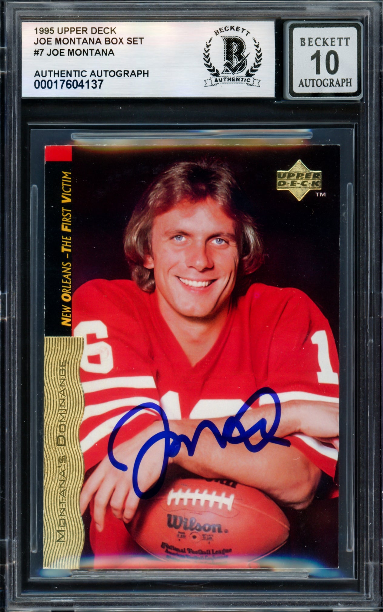 Joe Montana Autographed 1995 Upper Deck Card #7 San Francisco 49ers Auto Grade Gem Mint 10 Beckett BAS #17604137