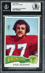 Lyle Alzado Autographed 1975 Topps Card #322 Denver Broncos Beckett BAS #17605670