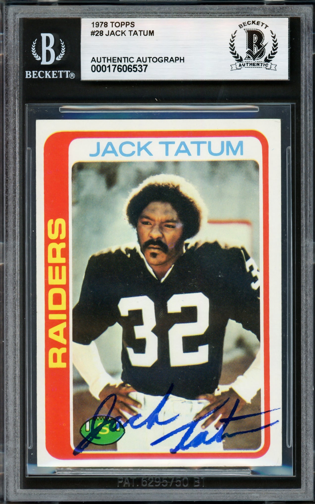 Jack Tatum Autographed 1978 Topps Card #28 Oakland Raiders Beckett BAS #17606537