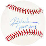 Rickey Henderson Autographed Official MLB Baseball Oakland A's, New York Yankees "HOF 2009" MLB Holo & Steiner Holo SKU #213883