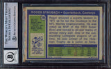 Roger Staubach Autographed 1972 Topps Rookie Card #200 Dallas Cowboys Auto Grade Gem Mint 10 (Off Condition) Beckett BAS #15497621