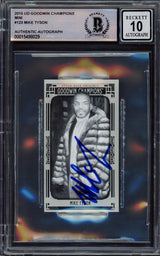Mike Tyson Autographed 2015 Upper Deck Goodwin Champions Mini Card #123 Auto Grade Gem Mint 10 Beckett BAS #15498029
