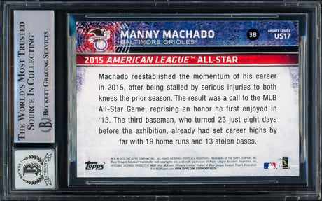 Manny Machado Autographed 2015 Topps Update Card #US17 Baltimore Orioles Auto Grade Gem Mint 10 Beckett BAS Stock #228979