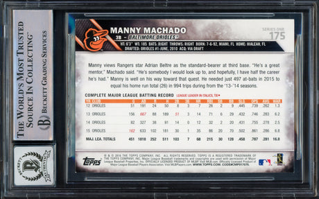 Manny Machado Autographed 2016 Topps Card #175 Baltimore Orioles Auto Grade Gem Mint 10 Beckett BAS Stock #228981