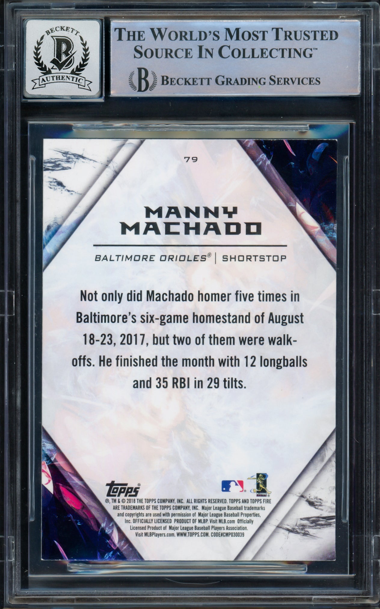 Manny Machado Autographed 2018 Topps Fire Card #79 Baltimore Orioles Auto Grade Gem Mint 10 Beckett BAS Stock #228986