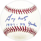 Gary Ward Autographed Official MLB Baseball New York Yankees "1987-89 Yankees" Beckett BAS QR #BM17810