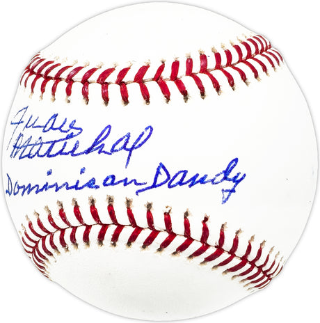 Juan Marichal Autographed Official MLB Baseball San Francisco Giants "Dominican Dandy" Beckett BAS Witness #W743397