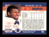 Ron Holmes Autographed 1990 Pro Set Card #90 Denver Broncos SKU #242117