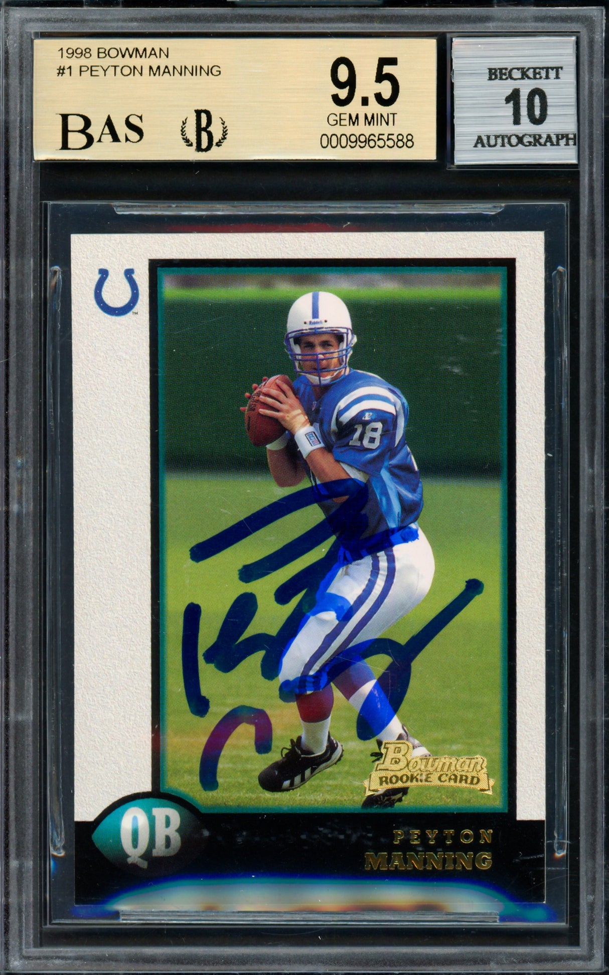 Peyton Manning Autographed 1998 Bowman Rookie Card #1 Indianapolis Colts BGS 9.5 Auto Grade Gem Mint 10 Beckett BAS #9965588