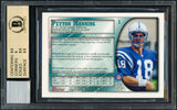 Peyton Manning Autographed 1998 Bowman Rookie Card #1 Indianapolis Colts BGS 9.5 Auto Grade Gem Mint 10 Beckett BAS #9965588
