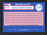 Sir Mix-a-Lot Autographed 2020 Topps Seattle Children's Hospital Card #SCH-21 SKU #242504