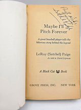 Satchel Paige Autographed Maybe I'll Pitch Forever' Book Negro Leagues "Best Wishes, From" Beckett BAS SKU #AE25470