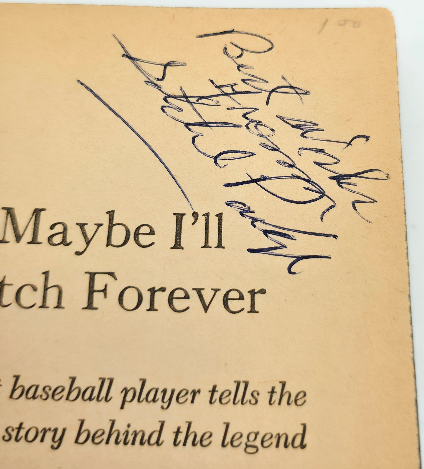 Satchel Paige Autographed Maybe I'll Pitch Forever' Book Negro Leagues "Best Wishes, From" Beckett BAS SKU #AE25470