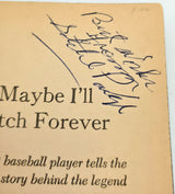 Satchel Paige Autographed Maybe I'll Pitch Forever' Book Negro Leagues "Best Wishes, From" Beckett BAS SKU #AE25470