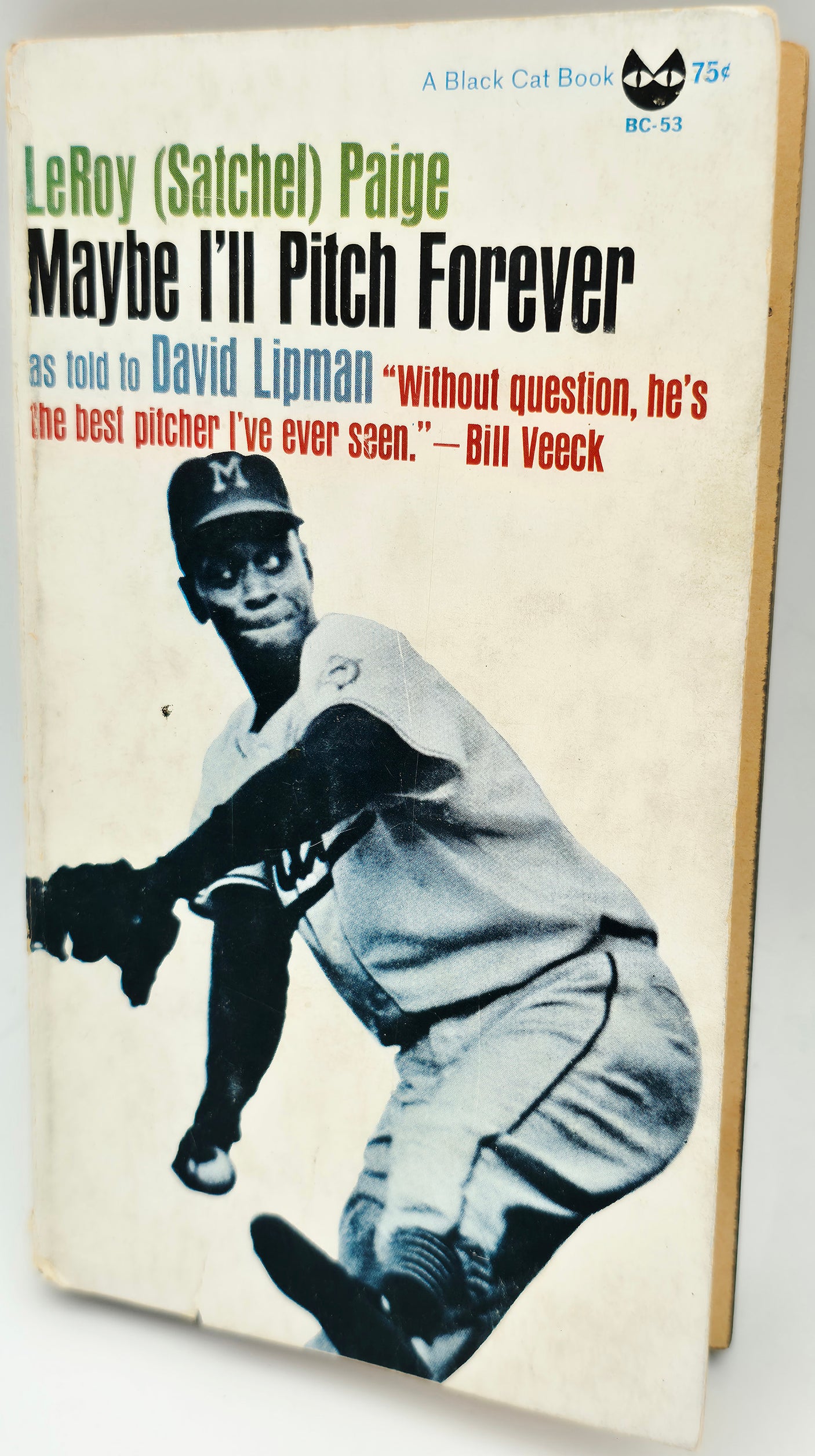 Satchel Paige Autographed Maybe I'll Pitch Forever' Book Negro Leagues "Best Wishes, From" Beckett BAS SKU #AE25470