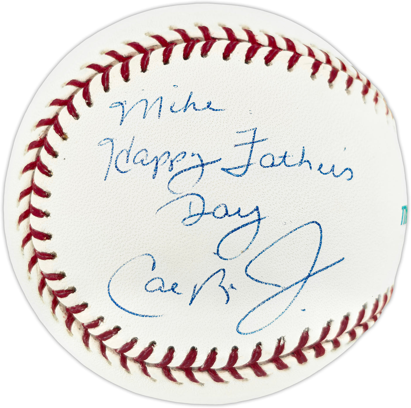 Cal Ripken Jr. Autographed Official MLB Baseball Baltimore Orioles "To Mike, Happy Father's Day" Steiner Holo SKU #246086