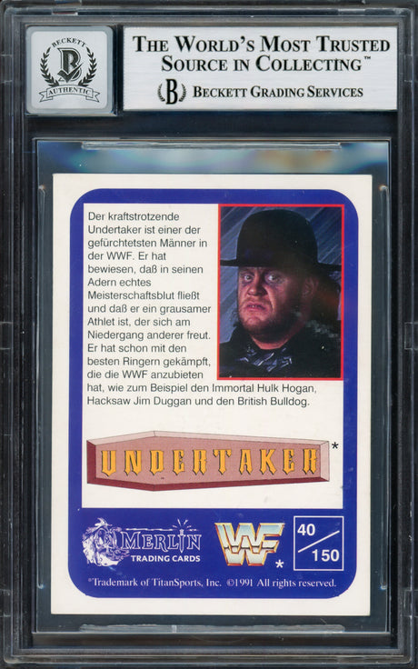 Undertaker Autographed 1991 Merlin WWF German Rookie Card #40 Auto Grade Gem Mint 10 Beckett BAS #14057834