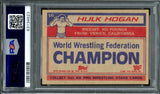 Hulk Hogan Autographed 1985 Topps WWF Rookie Card #16 Auto Grade Gem Mint 10 PSA/DNA #63134623