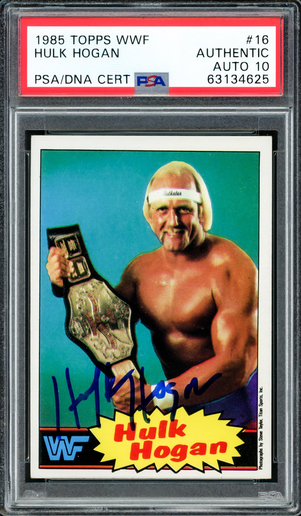 Hulk Hogan Autographed 1985 Topps WWF Rookie Card #16 Auto Grade Gem Mint 10 PSA/DNA #63134625