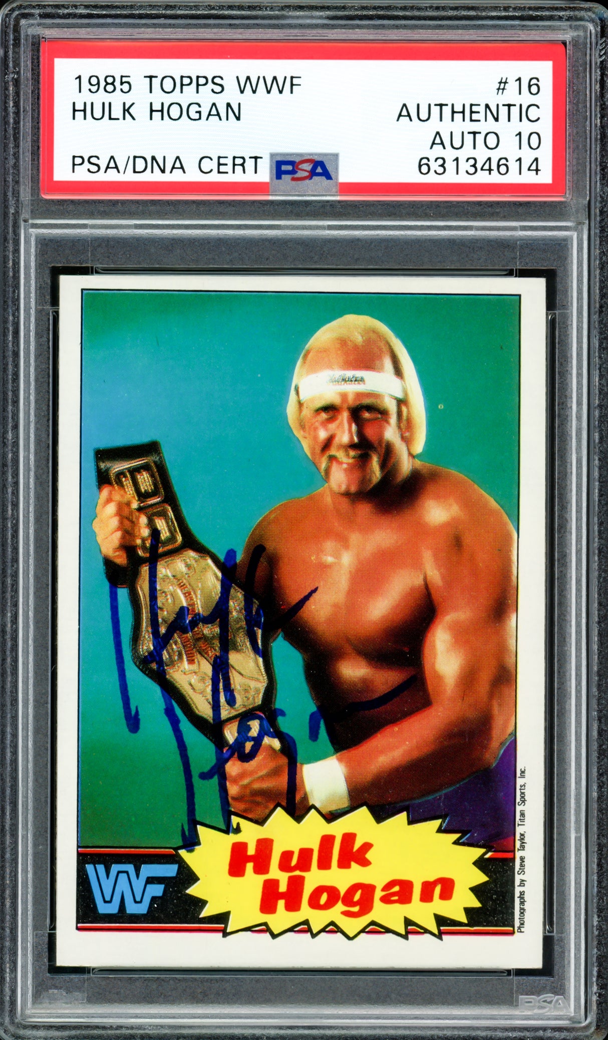 Hulk Hogan Autographed 1985 Topps WWF Rookie Card #16 Auto Grade Gem Mint 10 PSA/DNA #63134614