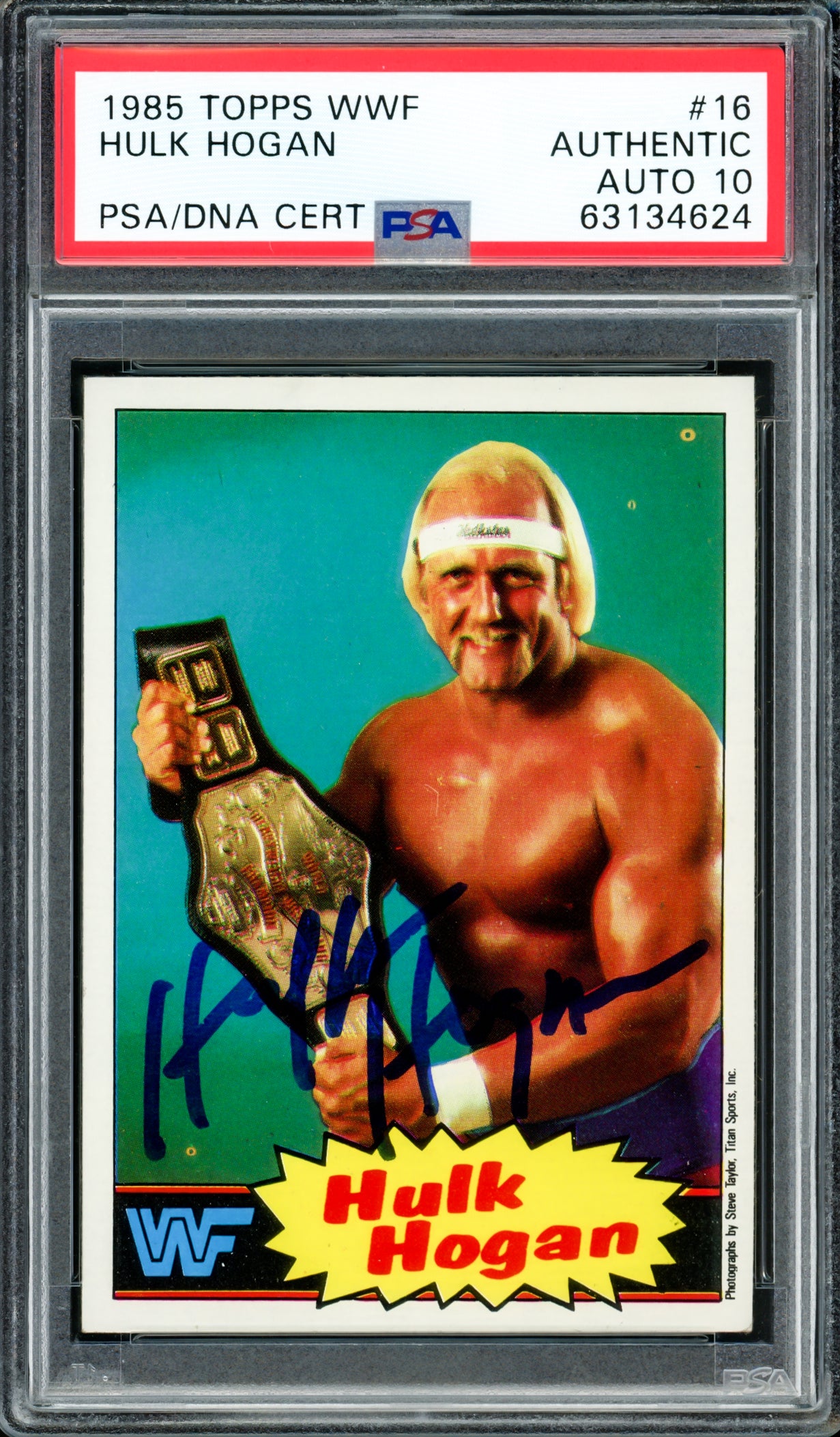 Hulk Hogan Autographed 1985 Topps WWF Rookie Card #16 Auto Grade Gem Mint 10 PSA/DNA #63134624
