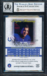 Peyton Manning Autographed 1998 Topps Gold Label Class 1 Rookie Card #20 Indianapolis Colts Auto Grade Gem Mint 10 Beckett BAS #17342672