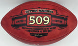 Peyton Manning Autographed Official NFL Leather 509 TD NFL Game Football Indianapolis Colts, Denver Broncos Fanatics Holo #461362