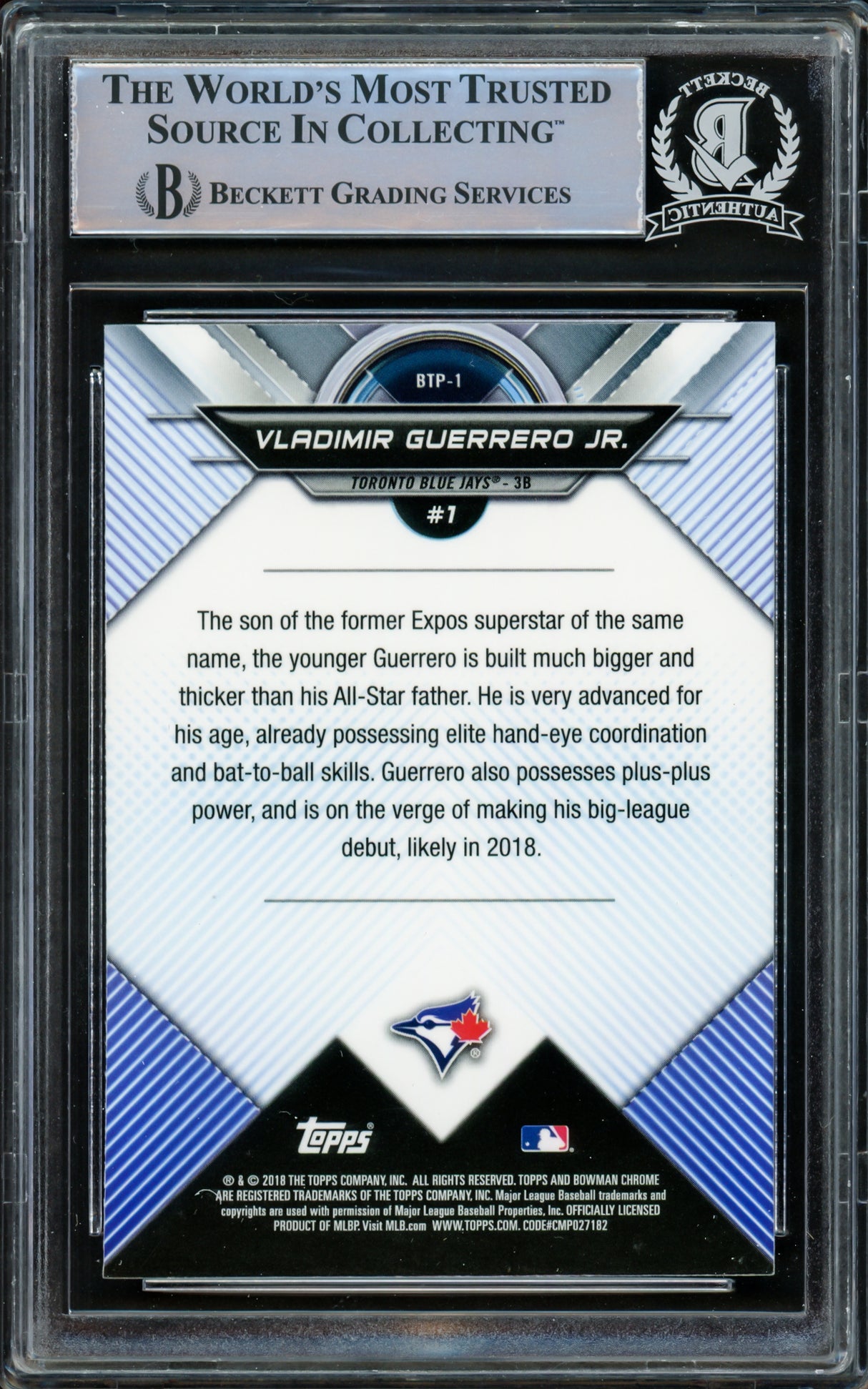 Vladimir Guerrero Jr Autographed 2018 Bowman Chrome Scouts Top 100 Rookie Card #BTP-1 Toronto Blue Jays Beckett BAS #15500373