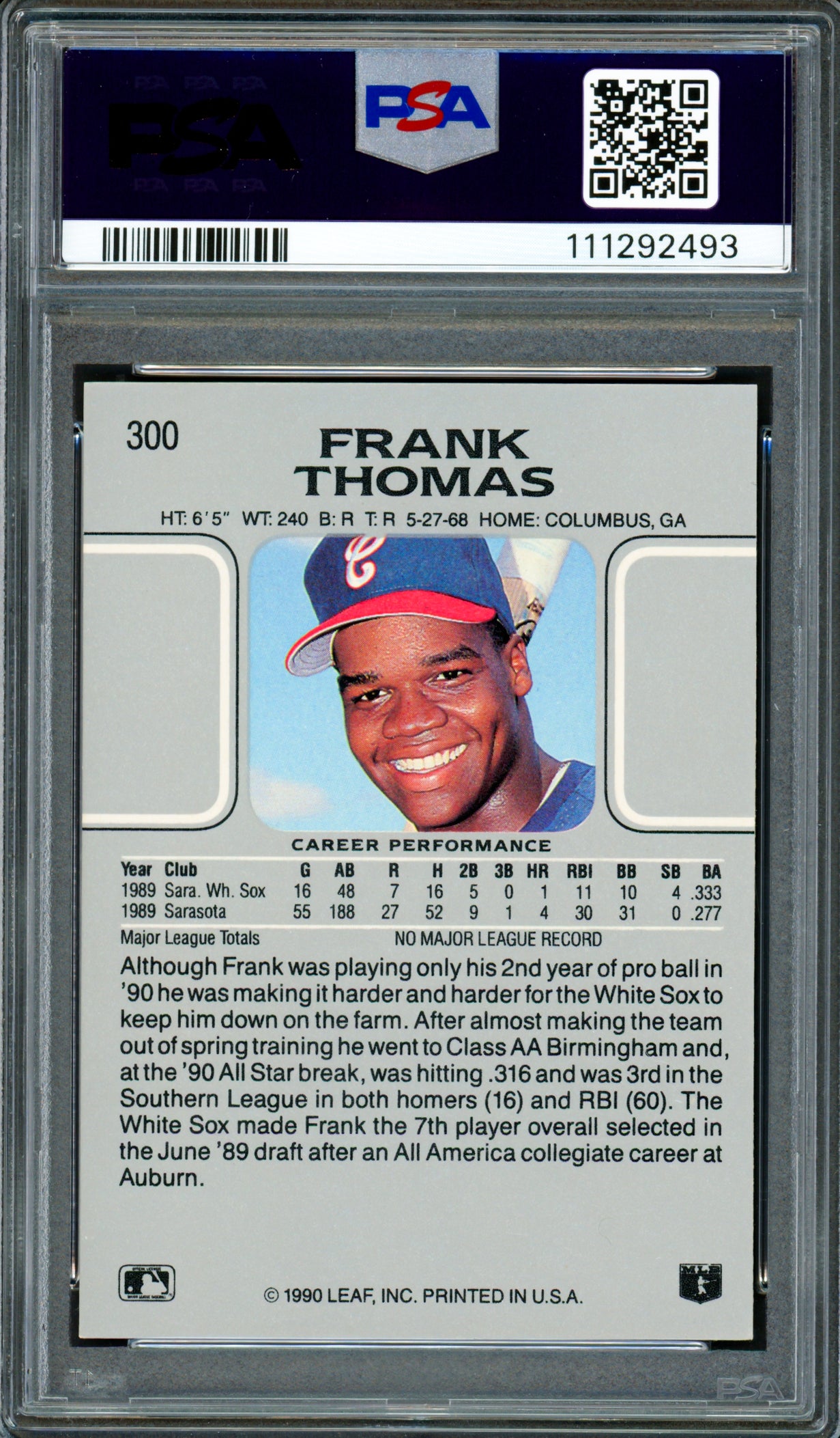 Frank Thomas Autographed 1990 Leaf Rookie Card #300 Chicago White Sox PSA 6 Auto Grade Gem Mint 10 PSA/DNA Stock #250508