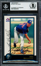 Roy Halladay Autographed 1998 Bowman Card #75 Toronto Blue Jays Beckett BAS #18283430