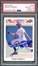 Frank Thomas Autographed 1990 Leaf Rookie Card #300 Chicago White Sox PSA 10 Auto Grade Gem Mint 10 PSA/DNA #111292516